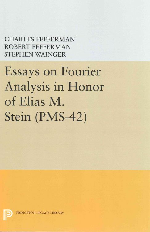 Produktbild: Essays on Fourier Analysis in Honor of Elias M. Stein