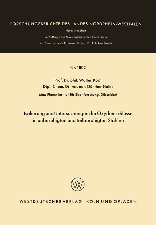 Produktbild: Isolierung und Untersuchungen der Oxydeinschl&uuml;sse in unberuhigten und teilberuhigten St&auml;hlen