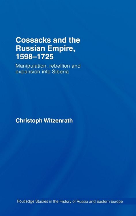 Produktbild: Cossacks and the Russian Empire, 1598-1725