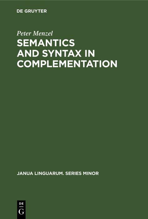 Produktbild: Semantics and Syntax in Complementation