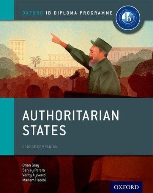 Produktbild: Authoritarian States: IB History Course Book: Oxford IB Diploma Programme