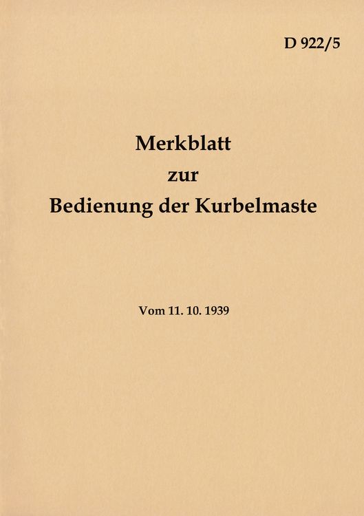 Produktbild: D 922/5 Merkblatt zur Bedienung der Kurbelmaste