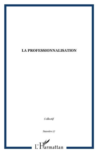 Produktbild: La professionnalisation
