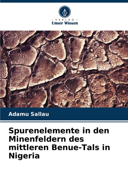 Produktbild: Spurenelemente in den Minenfeldern des mittleren Benue-Tals in Nigeria