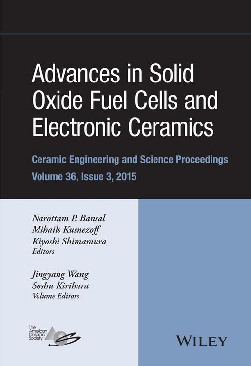 Produktbild: Advances in Solid Oxide Fuel Cells and Electronic Ceramics, Volume 36, Issue 3