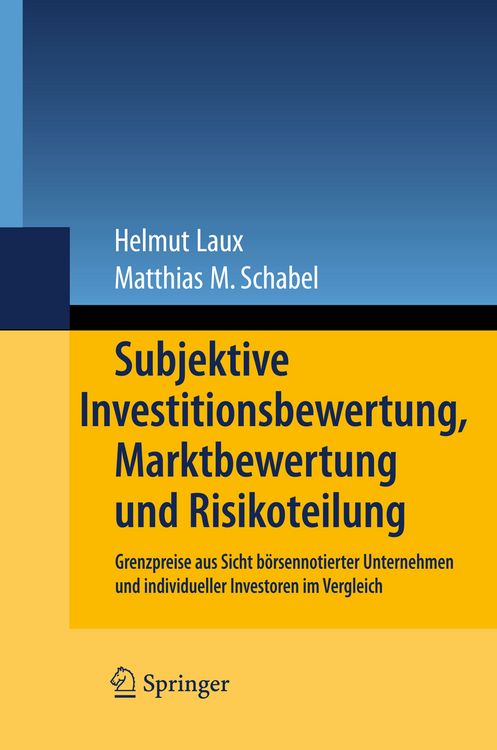 Produktbild: Subjektive Investitionsbewertung, Marktbewertung und Risikoteilung