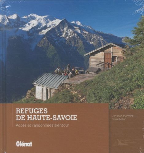 Produktbild: Refuges de Haute-Savoie : acc&egrave;s et randonn&eacute;es alentour