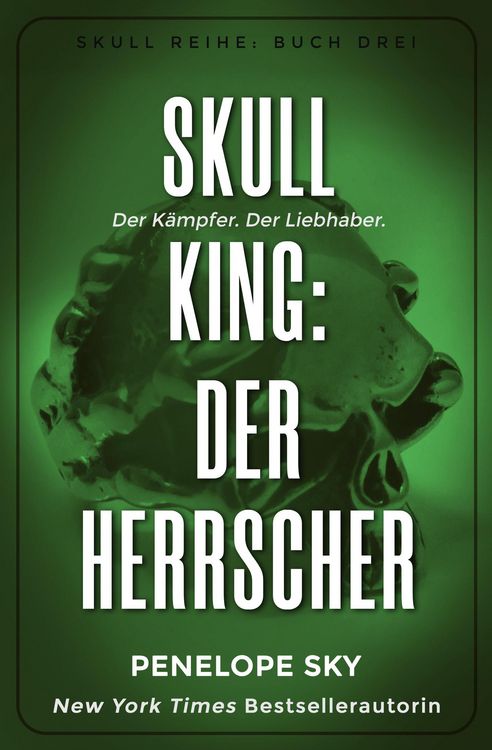 Produktbild: Skull King: Der Herrscher (Skull (German), #3)
