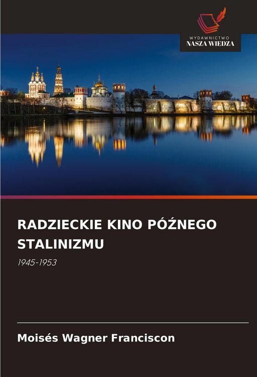 Produktbild: Radzieckie Kino P&oacute;&iquest;nego Stalinizmu