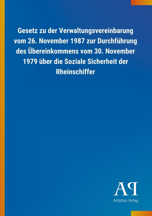 Produktbild: Gesetz zu der Verwaltungsvereinbarung vom 26. November 1987