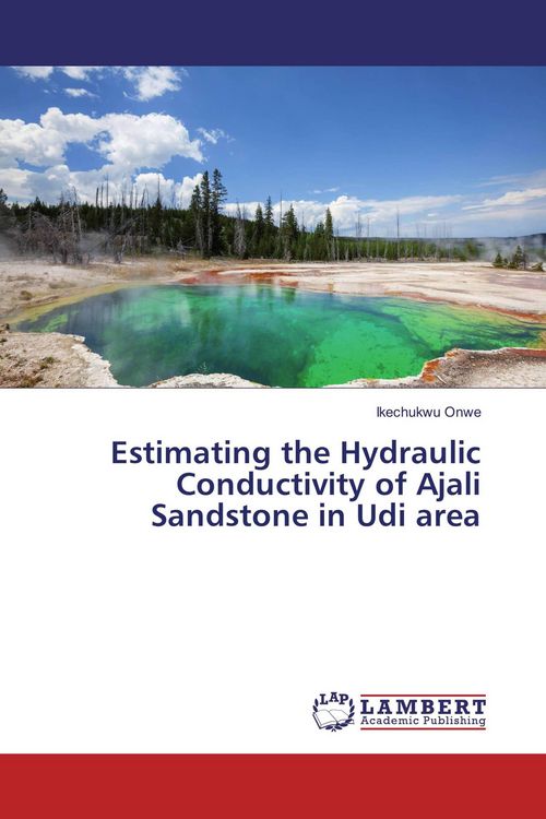 Produktbild: Estimating the Hydraulic Conductivity of Ajali Sandstone in Udi area