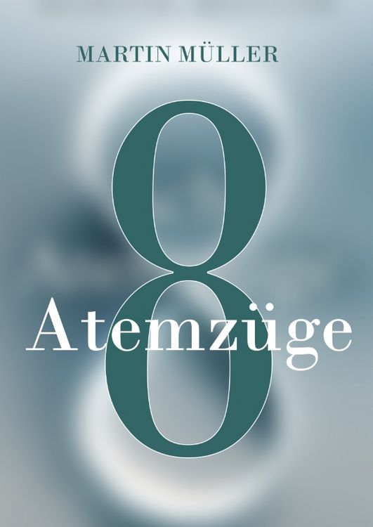 Produktbild: Acht Atemz&uuml;ge