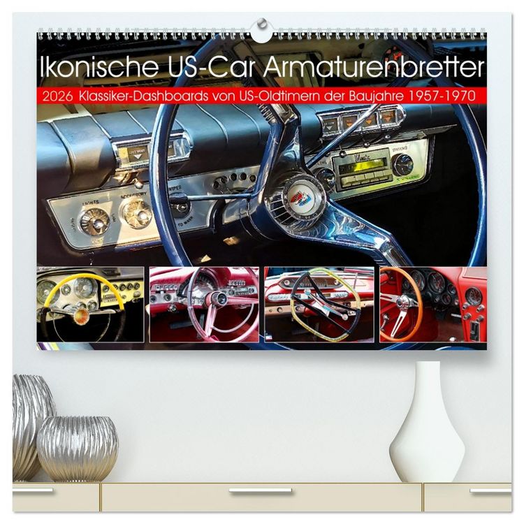 Produktbild: Ikonische US-Car Armaturenbretter (hochwertiger Premium Wandkalender 2026 DIN A2 quer), Kunstdruck in Hochglanz