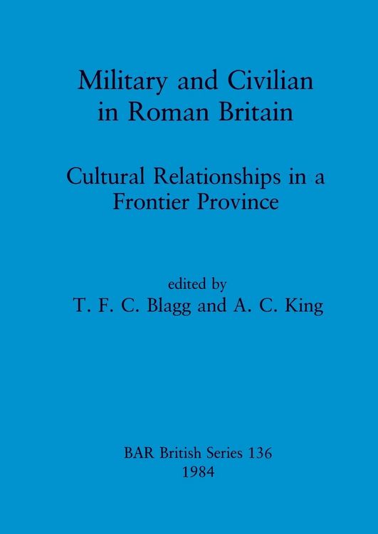 Produktbild: Military and Civilian in Roman Britain