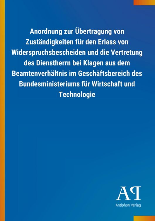 Produktbild: Anordnung zur &Uuml;bertragung von Zust&auml;ndigkeiten f&uuml;r den Erlass