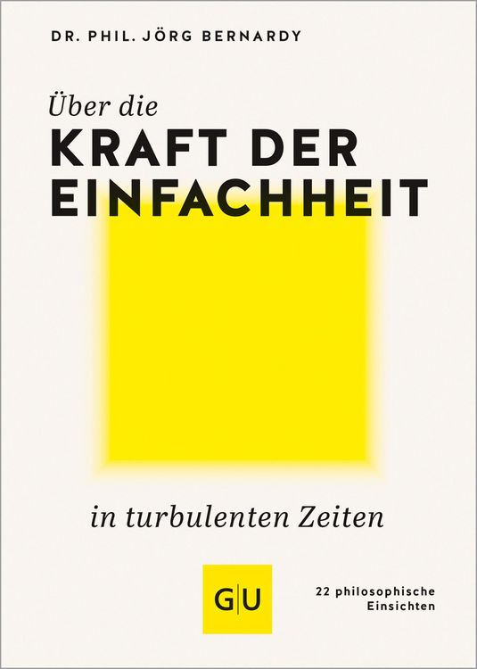 Produktbild: &Uuml;ber die Kraft der Einfachheit in turbulenten Zeiten