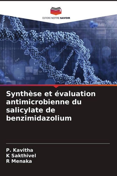 Produktbild: Synth&egrave;se et &eacute;valuation antimicrobienne du salicylate de benzimidazolium