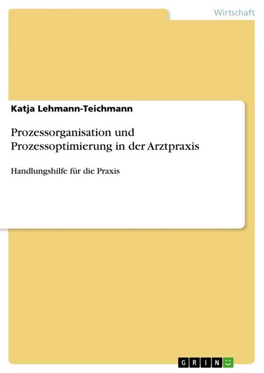 Produktbild: Prozessorganisation und Prozessoptimierung in der Arztpraxis