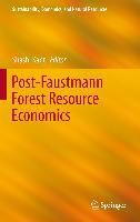 Produktbild: Post-Faustmann Forest Resource Economics