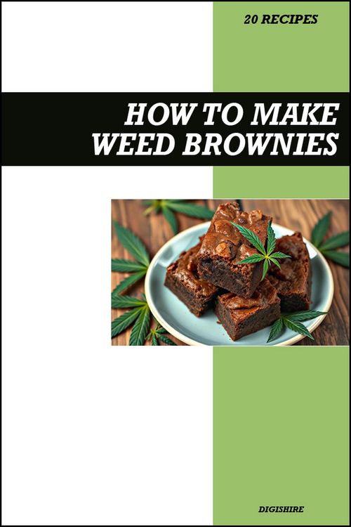 Produktbild: How to Make Weed Brownies Cookbook: Simple THC Infused Marijuana & Cannabis Edible Recipes for Homemade Chocolate Baked Desserts