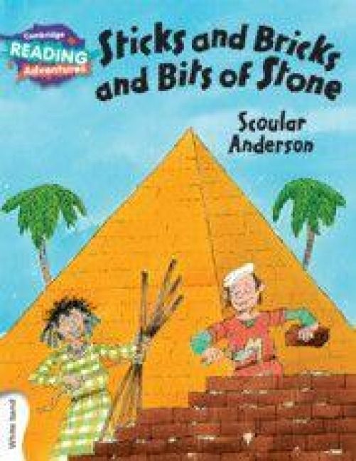Produktbild: Cambridge Reading Adventures Sticks and Bricks and Bits of Stone White Band