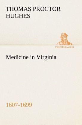 Produktbild: Medicine in Virginia, 1607-1699