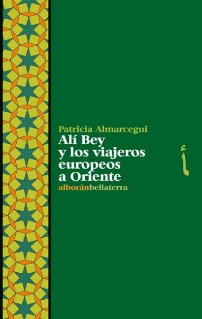 Produktbild: Ali Bey y los viajeros europeos a Oriente