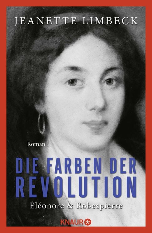 Produktbild: Die Farben der Revolution. Éléonore und Robespierre