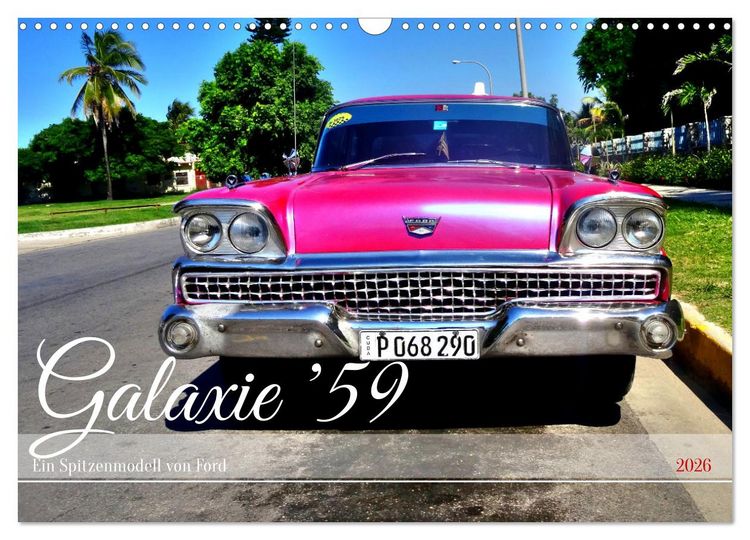 Produktbild: Galaxie '59 - Ein Spitzenmodell von Ford (Wandkalender 2026 DIN A3 quer), CALVENDO Monatskalender
