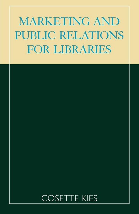 Produktbild: Marketing and Public Relations for Libraries