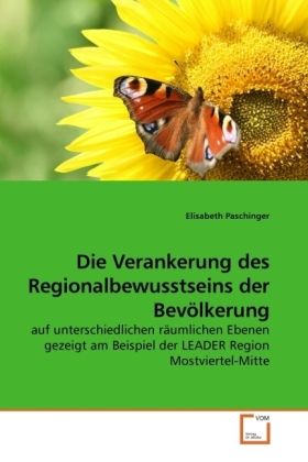 Produktbild: Paschinger, E: Die Verankerung des Regionalbewusstseins der