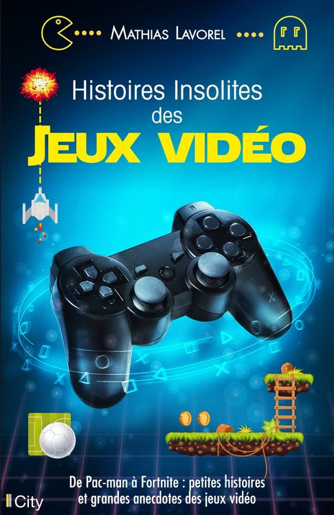 Produktbild: Histoires insolites des jeux vid&eacute;o