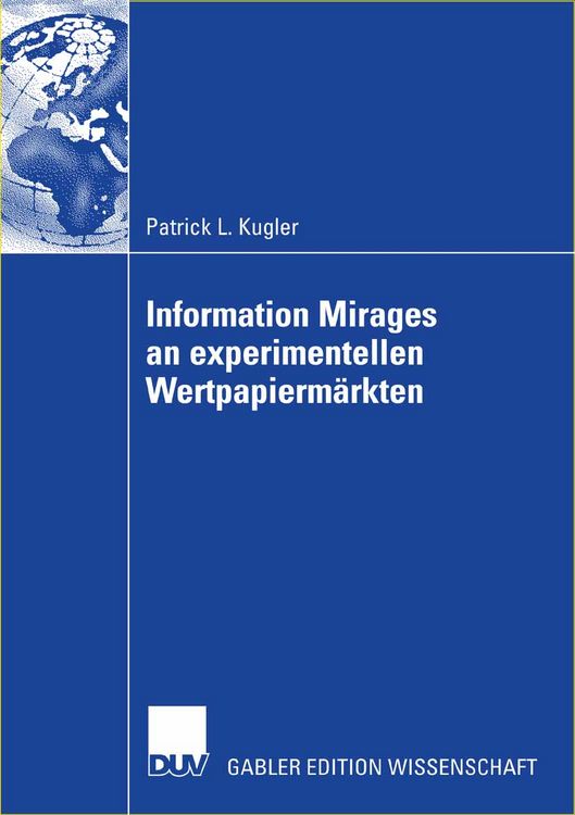 Produktbild: Information Mirages an experimentellen Wertpapierm&auml;rkten