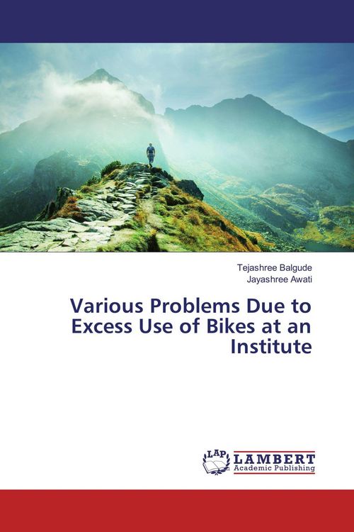 Produktbild: Various Problems Due to Excess Use of Bikes at an Institute