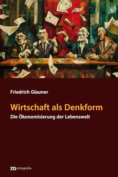 Produktbild: Wirtschaft als Denkform
