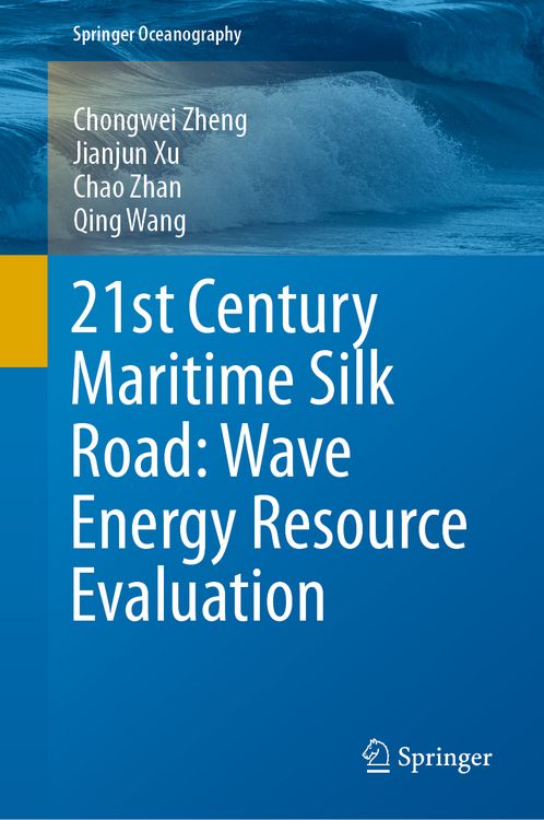Produktbild: 21st Century Maritime Silk Road: Wave Energy Resource Evaluation