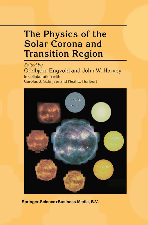 Produktbild: The Physics of the Solar Corona and Transition Region