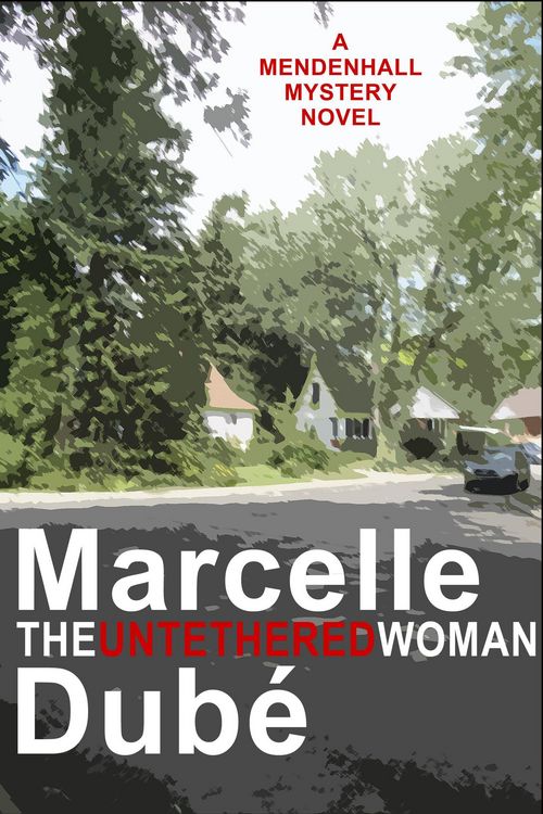 Produktbild: The Untethered Woman (Mendenhall Mysteries, #4)