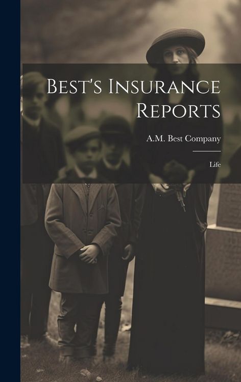 Produktbild: Best's Insurance Reports: Life