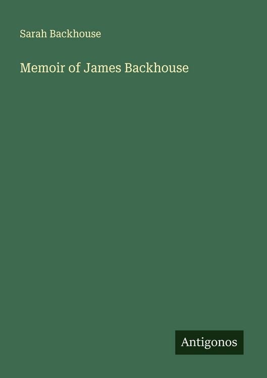 Produktbild: Memoir of James Backhouse