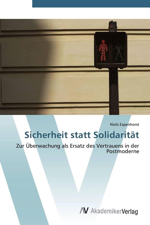 Produktbild: Sicherheit statt Solidarit&auml;t