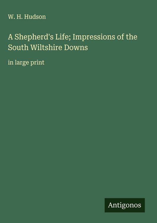 Produktbild: A Shepherd's Life; Impressions of the South Wiltshire Downs
