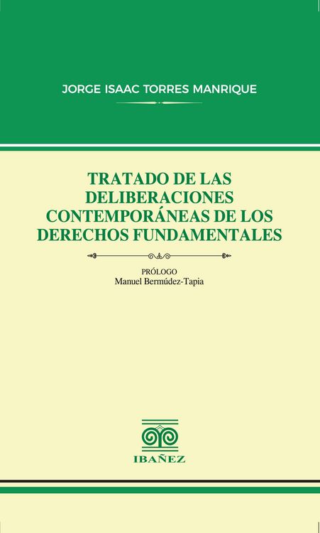 Produktbild: Tratado de las deliberaciones contempor&aacute;neas de los derechos fundamentales