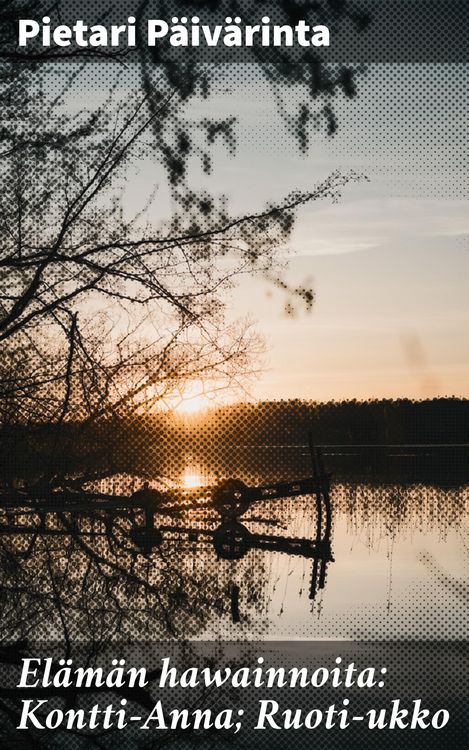 Produktbild: El&auml;m&auml;n hawainnoita: Kontti-Anna; Ruoti-ukko