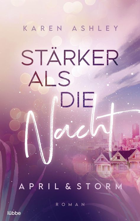 Produktbild: April & Storm - St&auml;rker als die Nacht