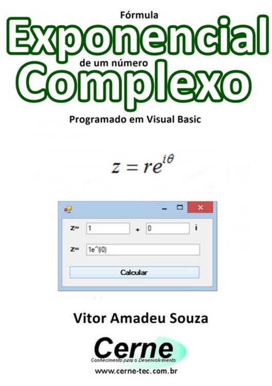 Produktbild: F&oacute;rmula Exponencial De Um N&uacute;mero Complexo Programado Em Visual Basic