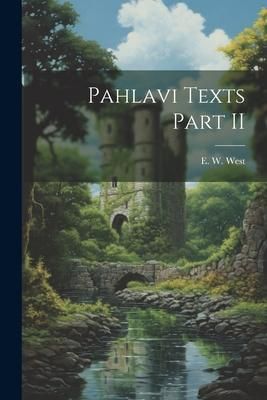 Produktbild: Pahlavi Texts Part II