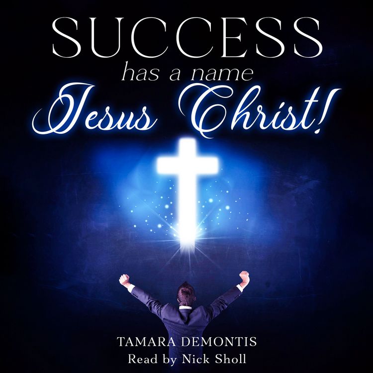 Produktbild: Success has a name Jesus Christ!