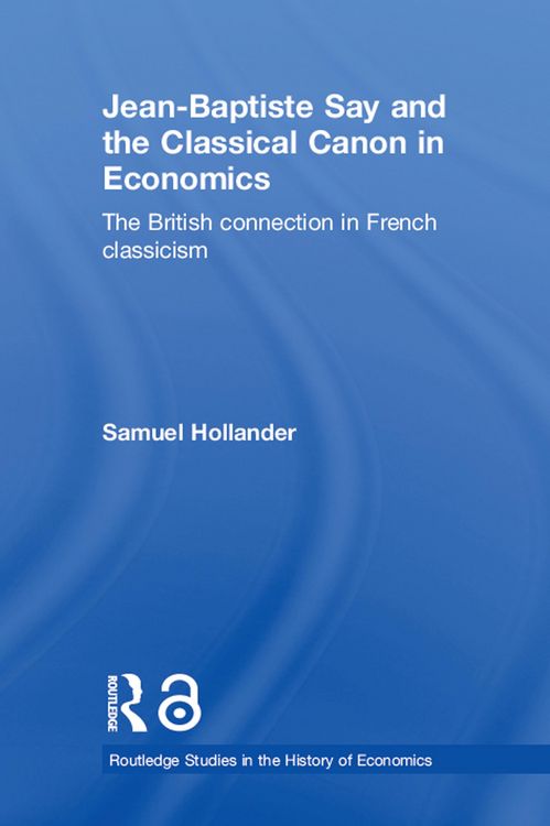 Produktbild: Jean-Baptiste Say and the Classical Canon in Economics