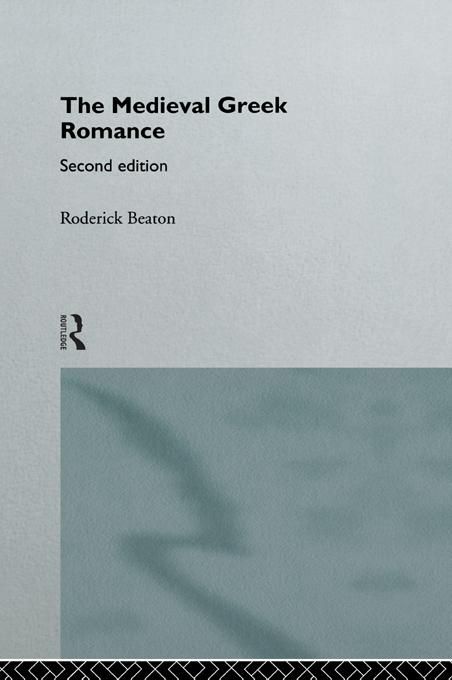 Produktbild: The Medieval Greek Romance